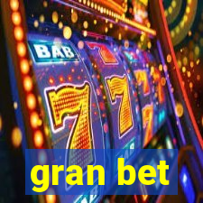 gran bet